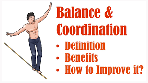 Balance and Coordination The Cornerstones of Physical Fitness