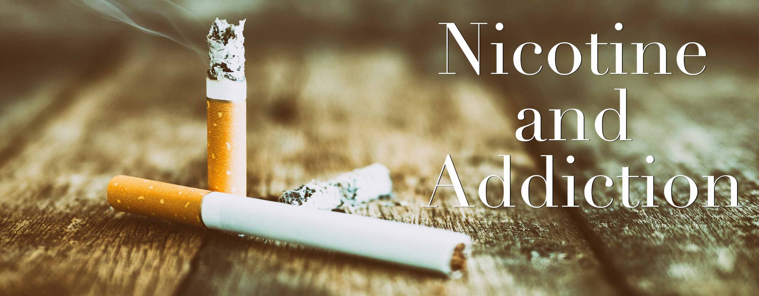 Nicotine Use Disorder The Addictive Power of Nicotine